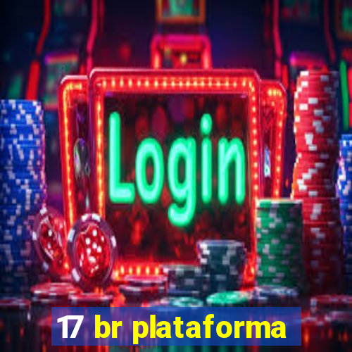 17 br plataforma